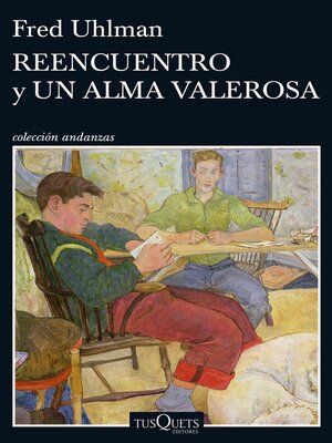 cover image of Reencuentro y Un alma valerosa